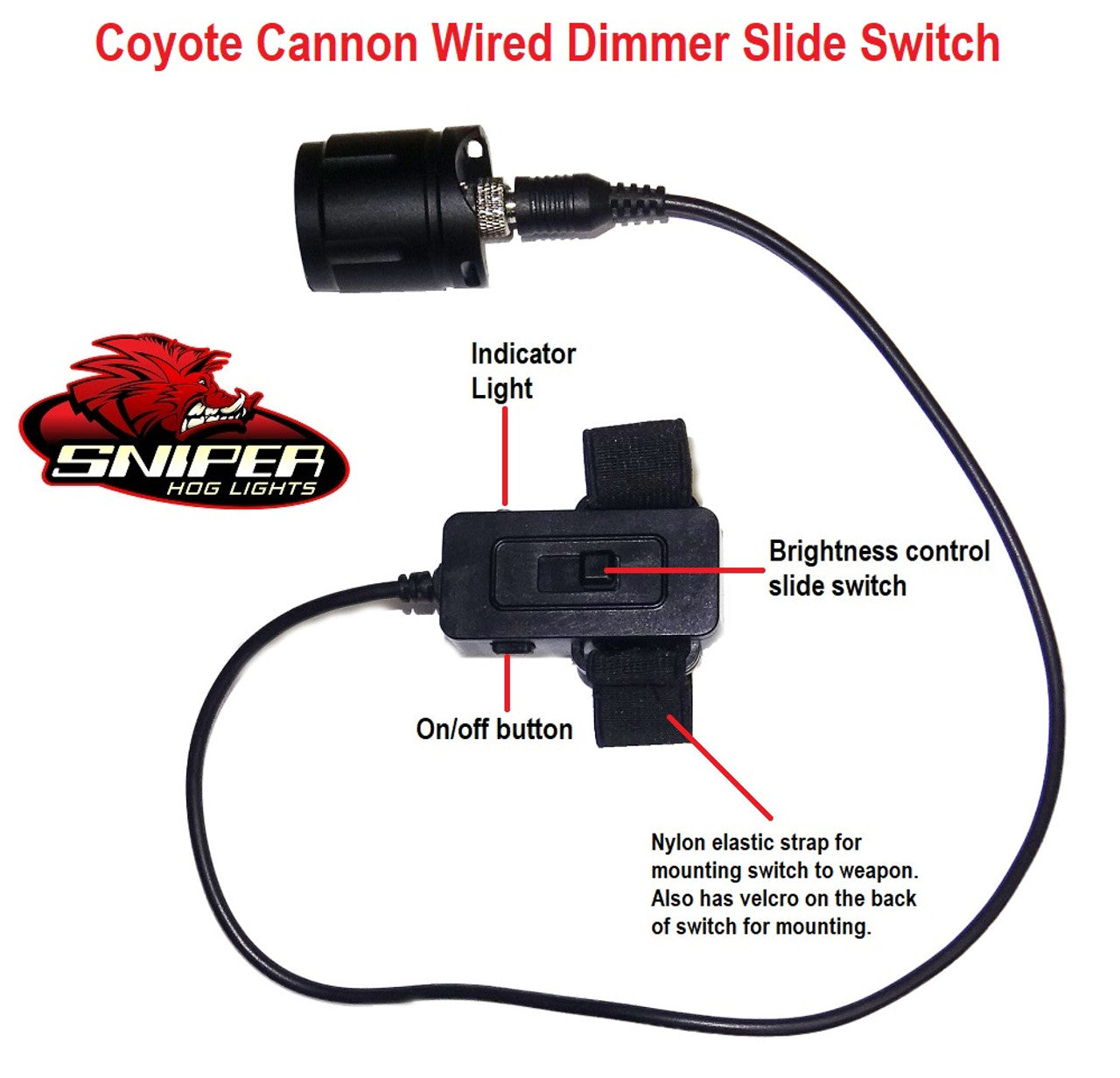 Sniper Hog Lights Coyote Cannon/Hyperion wired dimmer slide switch
